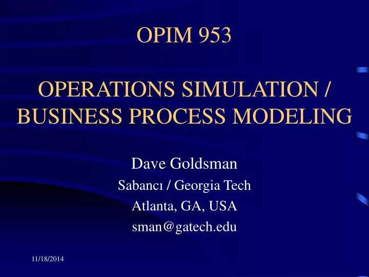 opim 953 operations simulation business process modeling