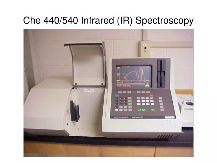 che 440 540 infrared ir spectroscopy