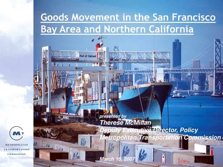 goods movement in the san francisco bay area and northern california