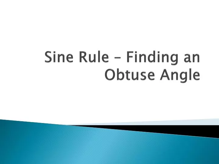 sine rule finding an obtuse angle