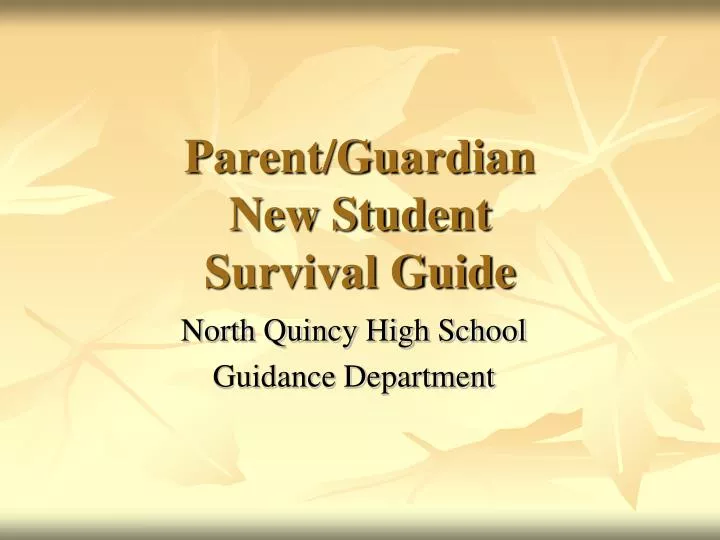 parent guardian new student survival guide