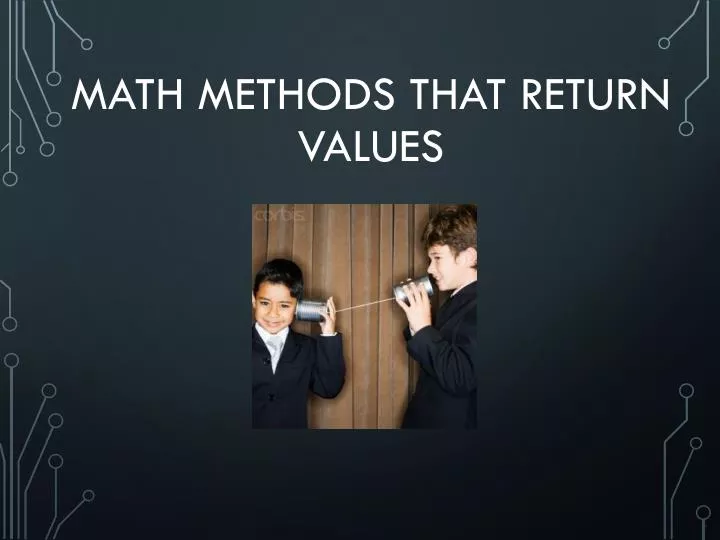 math methods that return values