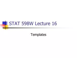 STAT 598W Lecture 16