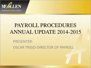 PAYROLL PROCEDURES ANNUAL UPDATE 2014-2015