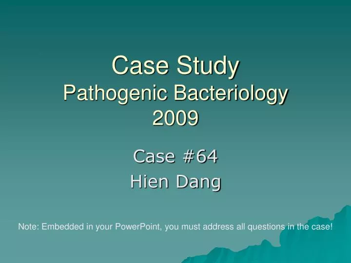 case study pathogenic bacteriology 2009