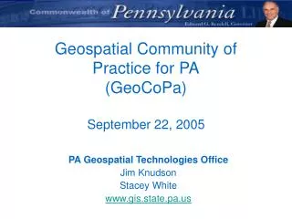 geospatial community of practice for pa geocopa september 22 2005