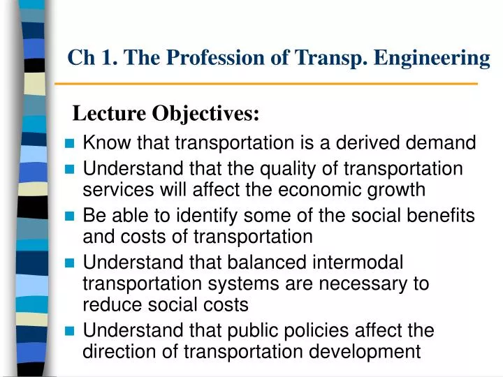 ch 1 the profession of transp engineering