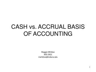 CASH vs. ACCRUAL BASIS OF ACCOUNTING