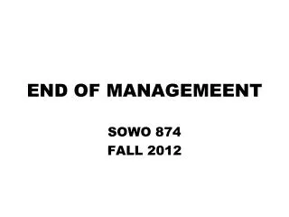 END OF MANAGEMEENT