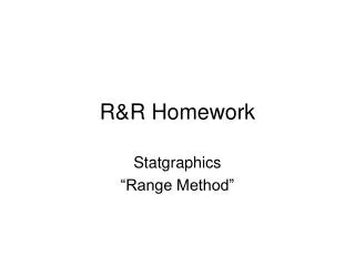 R&amp;R Homework