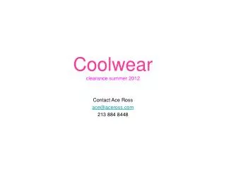 Coolwear clearance summer 2012