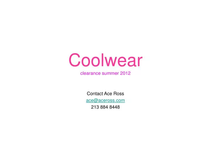 coolwear clearance summer 2012