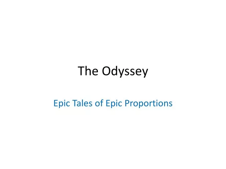 the odyssey