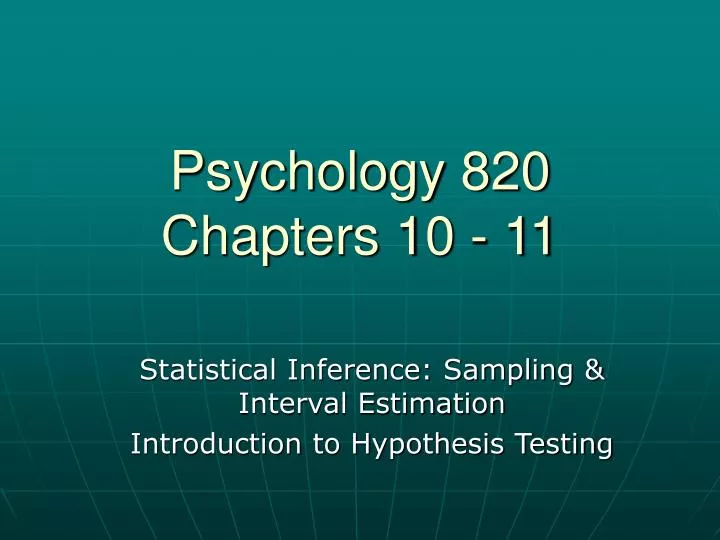 psychology 820 chapters 10 11