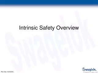 Intrinsic Safety Overview