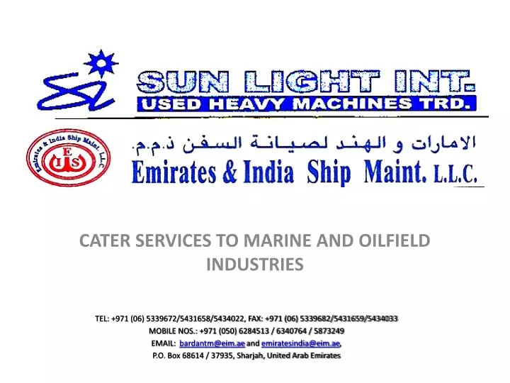cater services to marine and oilfield industries