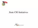 State CIO Initiatives