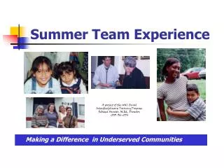 Summer Team Experience
