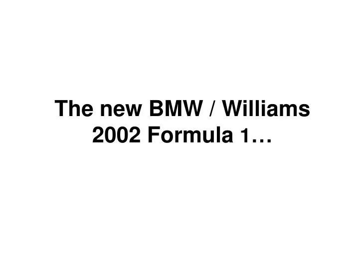the new bmw williams 2002 formula 1