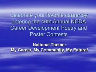National Theme: My Career, My Community, My Future!