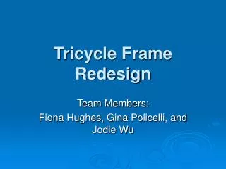 Tricycle Frame Redesign