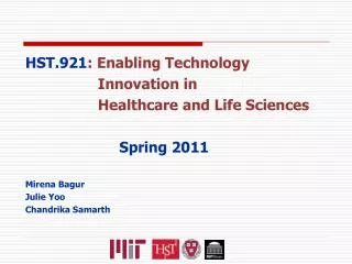 HST.921 : Enabling Technology Innovation in