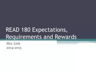 READ 180 Expectations, Requirements and Rewards