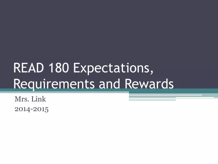 read 180 expectations requirements and rewards