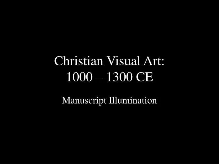 christian visual art 1000 1300 ce