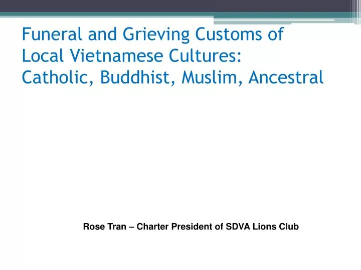 funeral and grieving customs of local vietnamese cultures catholic buddhist muslim ancestral