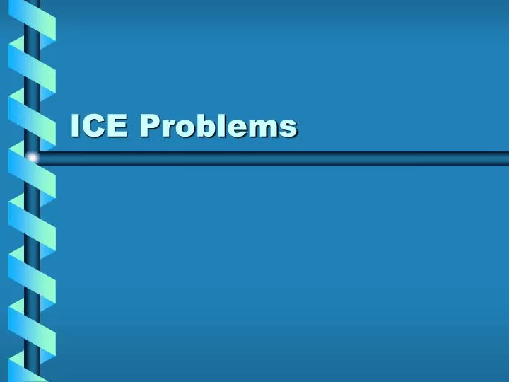 ice problems