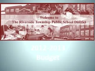 2012-2013 Budget