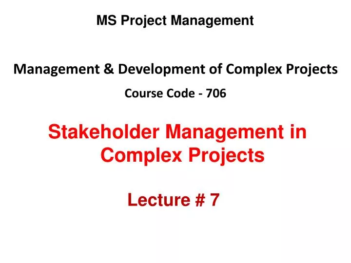 management development of complex projects course code 706