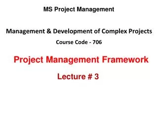 management development of complex projects course code 706