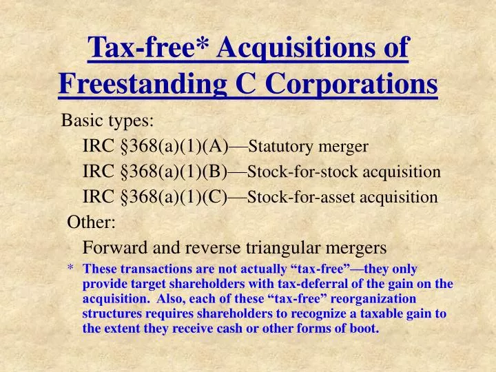 tax free acquisitions of freestanding c corporations