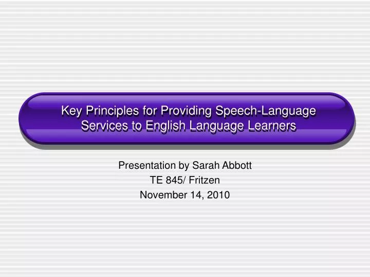 key principles for providing speech language services to english language learners
