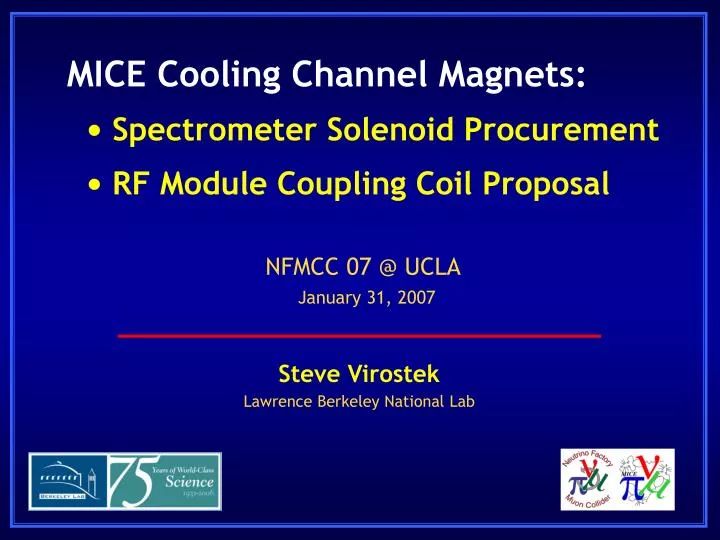 mice cooling channel magnets spectrometer solenoid procurement rf module coupling coil proposal