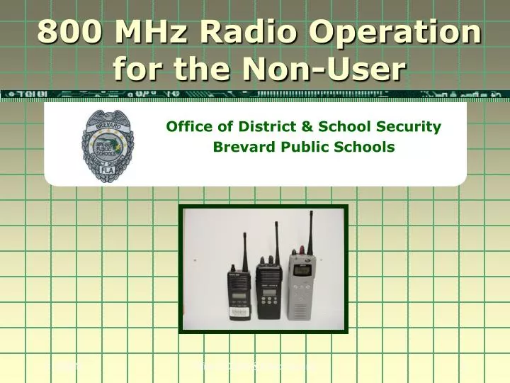 800 mhz radio operation for the non user
