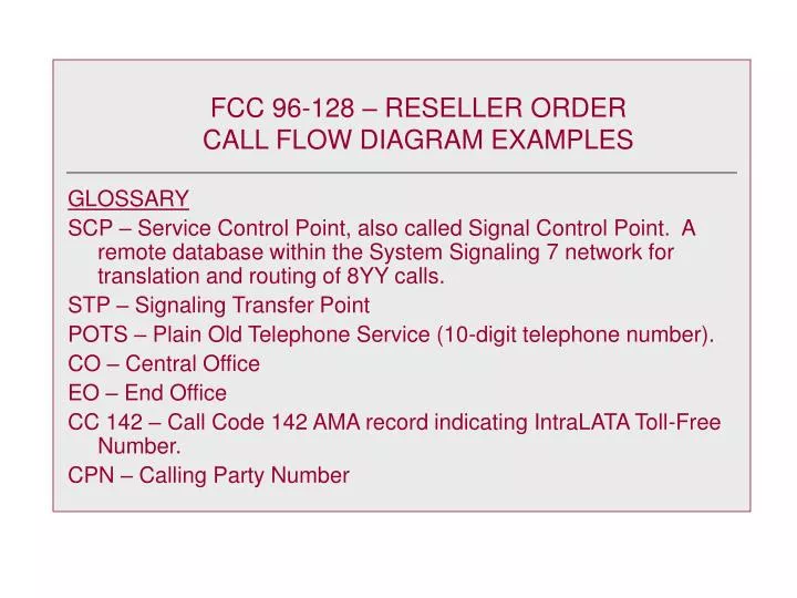 fcc 96 128 reseller order call flow diagram examples