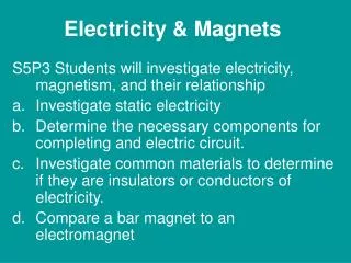 Electricity &amp; Magnets