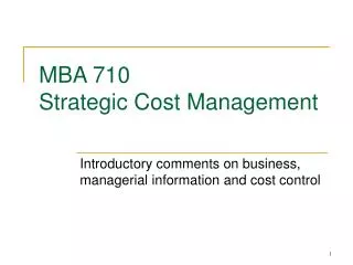 MBA 710 Strategic Cost Management