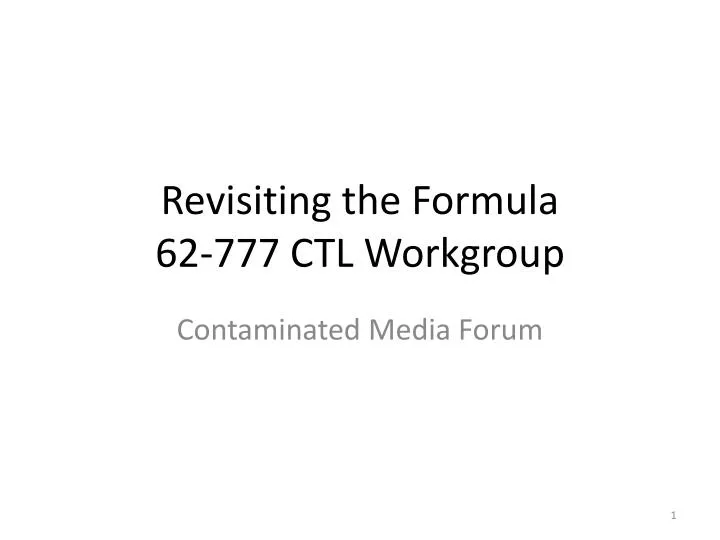 revisiting the formula 62 777 ctl workgroup