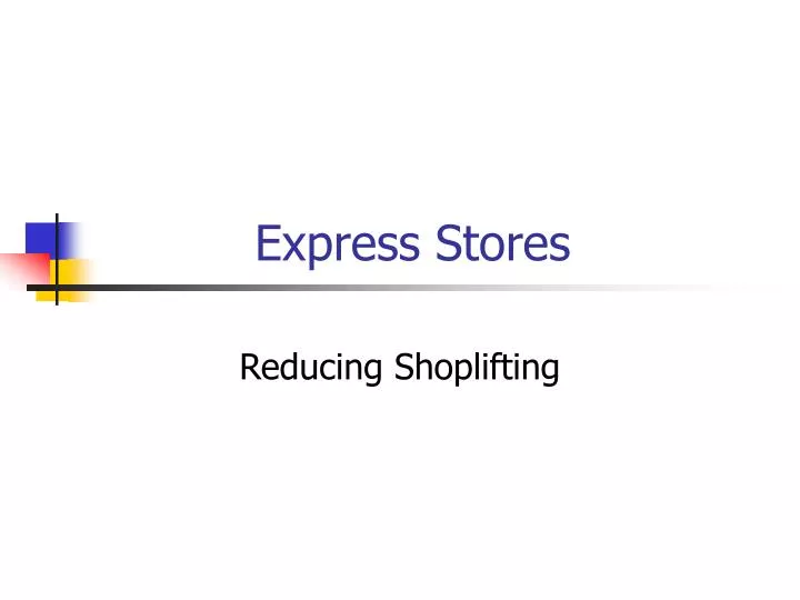 express stores