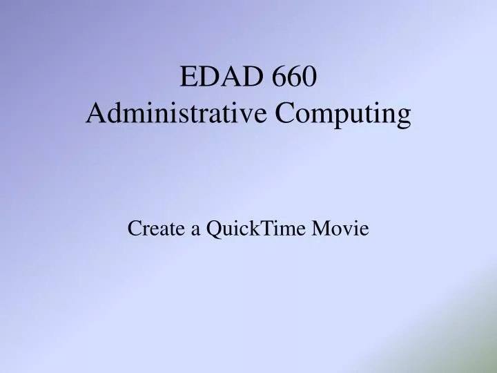 edad 660 administrative computing