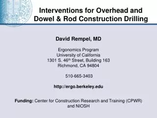 Interventions for Overhead and Dowel &amp; Rod Construction Drilling