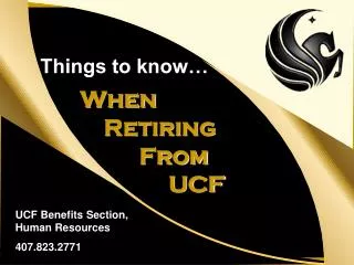 When Retiring 			From UCF