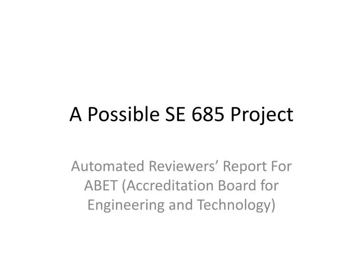 a possible se 685 project