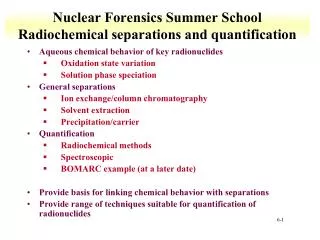 Nuclear Forensics Summer School Radiochemical separations and quantification