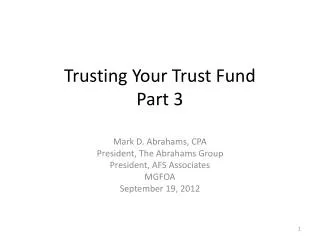 Trusting Your Trust Fund Part 3