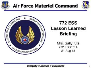 772 ESS Lesson Learned Briefing